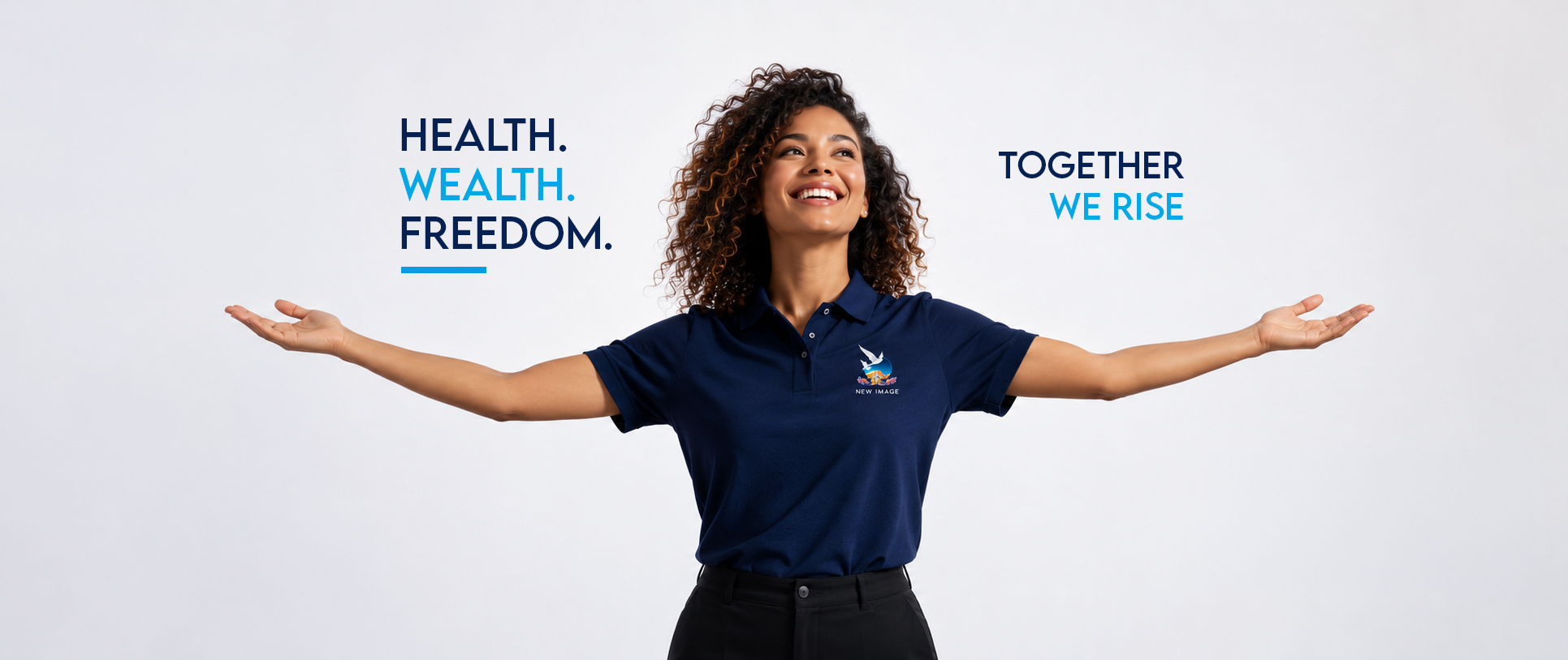Health. Wealth. Freedom. — Together we rise with New Image International UK